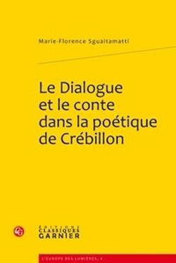 Foto Le dialogue et le conte dans la poétique de Crébillon