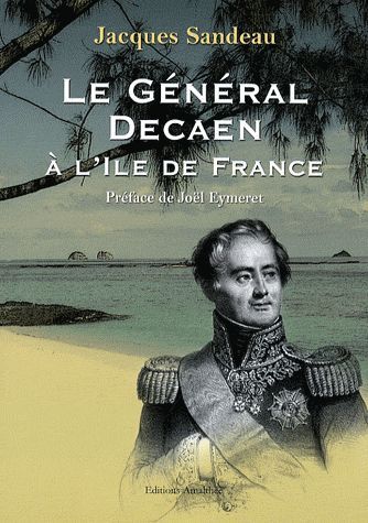 Foto Le General Decaen a l'Ile de France