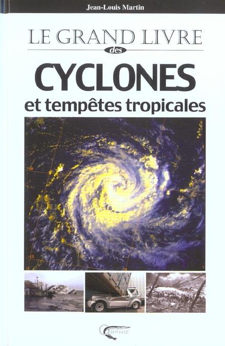 Foto Le grand livre des cyclones et tempetes tropicales