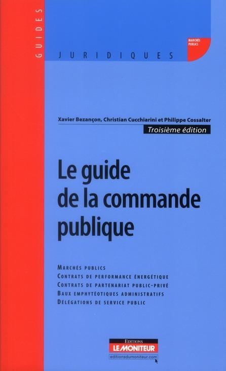 Foto Le guide de la commande publique (3e édition)