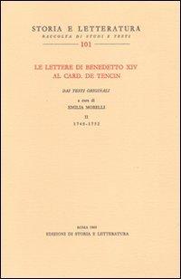 Foto Le lettere di Benedetto XIV al card. De Tencin. Dai testi originali vol. 2 - 1748-1752