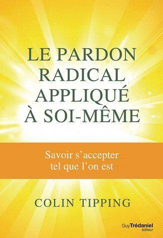 Foto Le pardon radical appliqué à soi-même