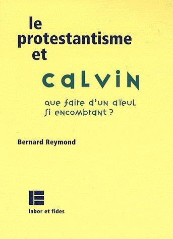 Foto Le protestantisme et calvin
