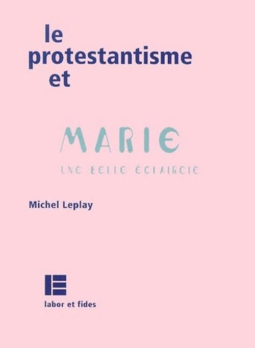 Foto Le protestantisme et Marie