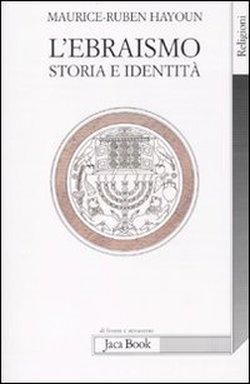 Foto L'ebraismo. Storia e identità