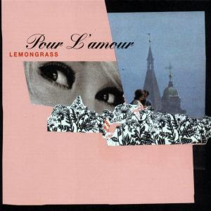 Foto Lemongrass: Pour L Amour CD