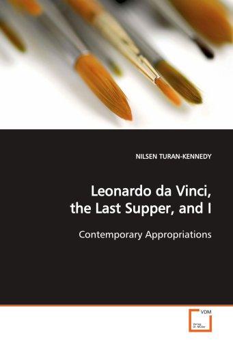 Foto Leonardo da Vinci, the Last Supper, and I: Contemporary Appropriations