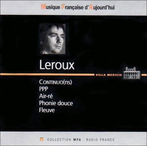 Foto Leroux, P.: Continuons-ppp-air-re CD