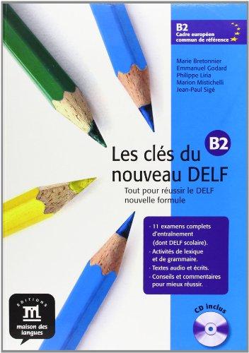 Foto Les clés du nouveau DELF B2 Livre de l'élève + CD (Fle- Texto Frances)