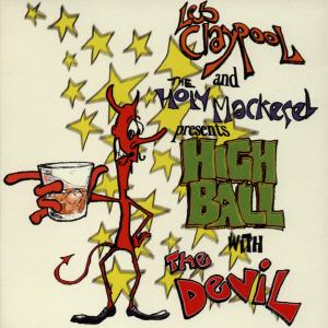 Foto Les Claypool & Holy Mack: Highball With The Devil CD