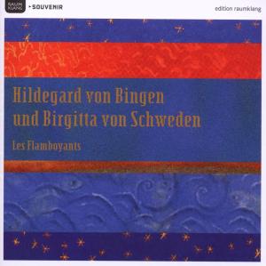 Foto Les Flamboyants: Hildegard von Bingen/Birgitta von Schweden CD