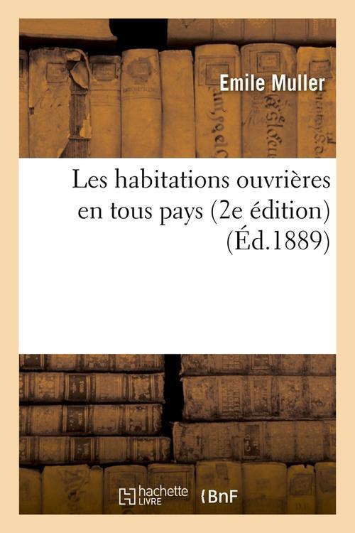 Foto Les habitations ouvrieres 2 edition edition 1889