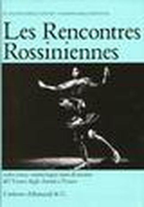 Foto Les rencontres rossiniennes. 1980-2005 venticinque anni di mostre del Teatro degli Artisti a Pesaro