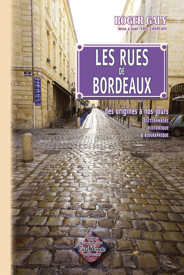 Foto Les rues Bordeaux, des origines à nos jours