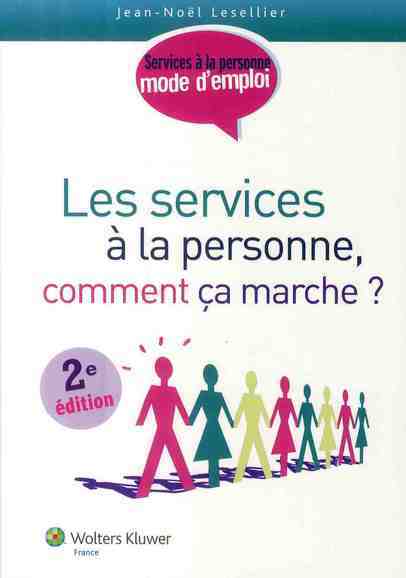 Foto Les services a la personne comment ça marche (2e édition)