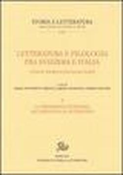 Foto Letteratura e filologia tra Svizzera e Italia vol. 2 - La tradizione letteraria dal Duecento al Settecento