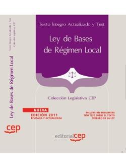 Foto Ley de Bases de Régimen Local. Texto íntegro Actualizado y Test. Colección Legislativa CEP