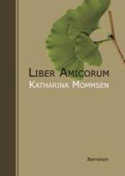 Foto Liber Amicorum. Katharina Mommsen