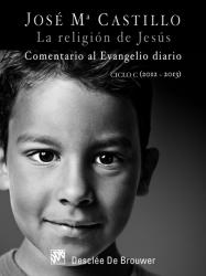 Foto Libros De Biblia - La ReligiÓn De JesÚs. Comentario Al Evangelio Diario Ciclo C (2012 - 2013)
