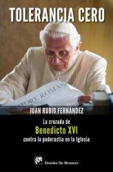 Foto Libros De Derechos Humanos - Tolerancia Cero. La Cruzada De Benedicto Xvi Contra La Pederastia En La Iglesia