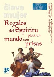 Foto Libros De Espiritualidad - Regalos Del EspÍritu Para Un Mundo Con Prisas.