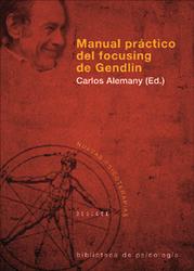 Foto Libros De PsicologÍa - Manual PrÁctico Del Focusing De Gendlin