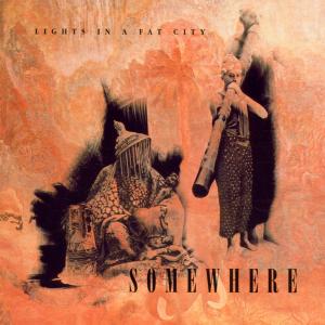 Foto Lights In A Fat City: Somewhere CD