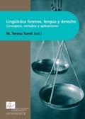 Foto Lingüística forense, lengua y derecho: conceptos métodos y aplicaciones