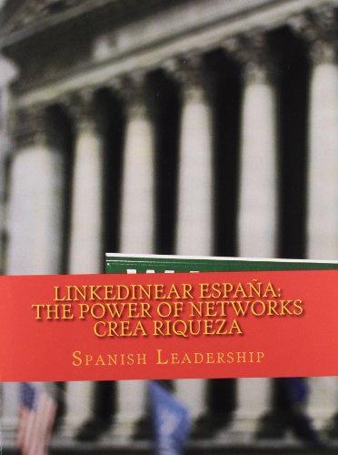 Foto Linkedinear España: The Power of Networks Crea Riqueza.: 1