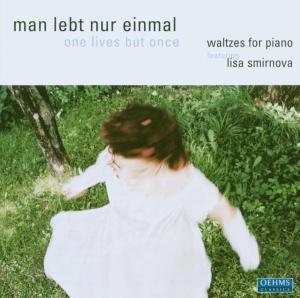 Foto Lisa Smirnova: Man Lebt Nur Einmal CD