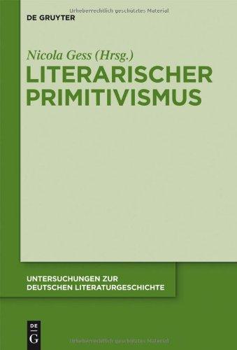 Foto Literarischer Primitivismus (Untersuchungen Zur Deutschen Literaturgeschichte)