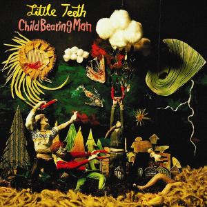 Foto Little Teeth: Child Bearing Man CD