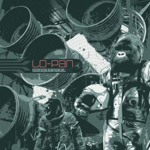 Foto Lo-Pan: Sasquanaut (Remixed & Remastered) CD