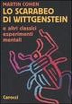 Foto Lo scarabeo di Wittgenstein e altri classici esperimenti mentali