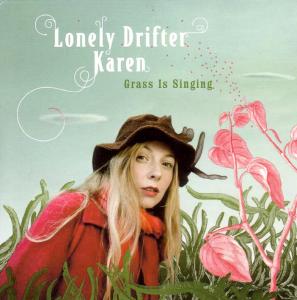 Foto Lonely Drifter Karen: Grass Is Singing CD