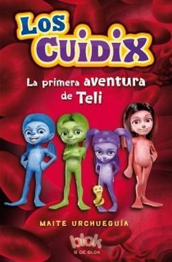 Foto Los Cuidix. La primera aventura de Teli