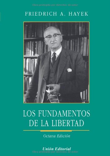 Foto Los Fundamentos De La Libertad, 8ª Edición