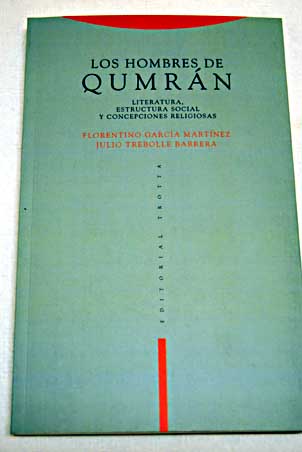 Foto Los hombres de Qumrán : literatura, estructura social y concepciones religiosas