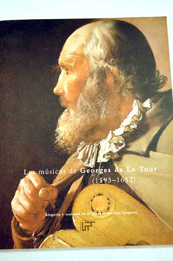 Foto Los músicos de Georges de La Tour (1593-1652) : alegoría y realidad en la pintura barroca francesa : Museo del Prado, 8 de junio de 1994, 7 de agosto de 1994