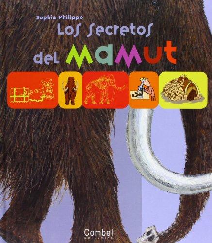 Foto Los Secretos Del Mamut (Los Secretos De . . . Series)