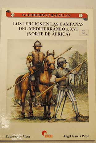Foto Los tercios en las campañas del Mediterráneo, s. XVI (Italia)