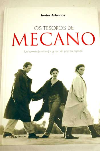 Foto Los tesoros de Mecano. Un homenaje al mejor grupo de pop en español