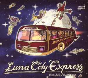 Foto Luna City Express: Hello From Planet Earth CD