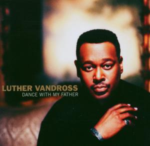 Foto Luther Vandross: Dance With My Father CD