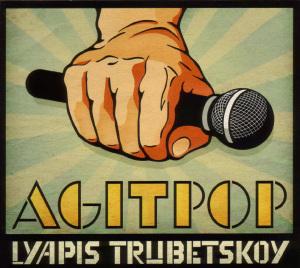 Foto Lyapis Trubetskoy: Agitpop CD