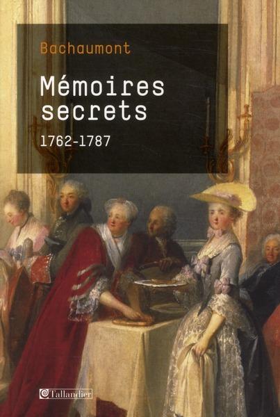 Foto Mémoires secrets de Bachaumont 1762-1787