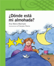 Foto Machado, Ana Maria - ¿dónde Está Mi Almohada? - Alfaguara Infant...