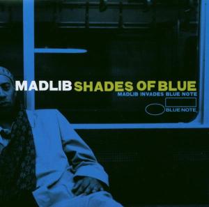 Foto Madlib: Shades Of Blue:Madlib Invades Blue Note CD