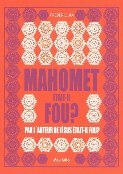 Foto Mahomet était-il fou ?