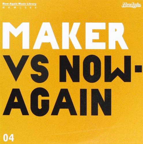 Foto Maker: Maker Vs. Now Again CD